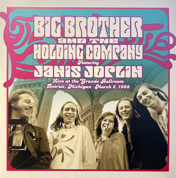 Big Brother and the Holding Company featuring Janis Joplin: LIVE AT THE GRANDE BALROOM MARCH 2, 1968 - LP