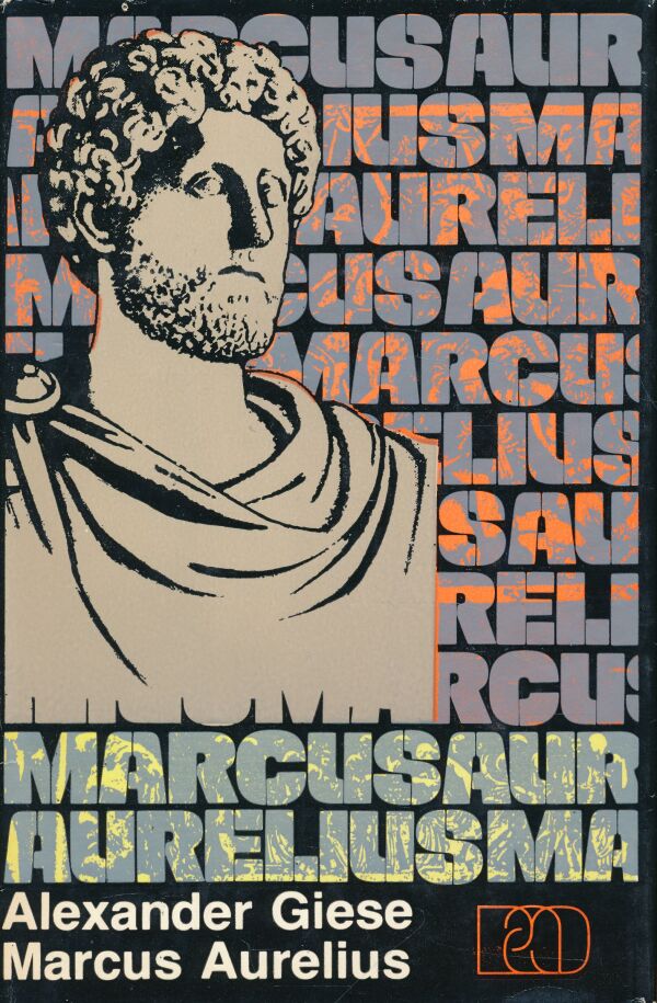 Alexander Giese: MARCUS AURELIUS