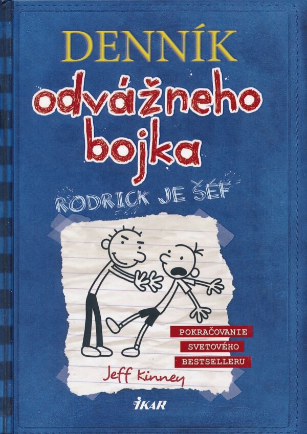 Jeff Kinney: DENNÍK ODVÁŽNEHO BOJKA 2 - RODRICK JE ŠÉF