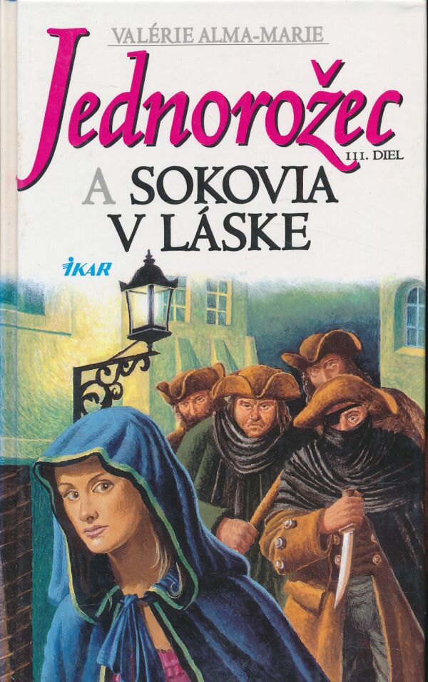 Valérie Alma-Marie: Jednorožec I - VI