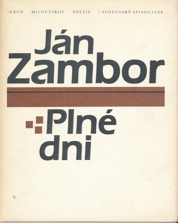 Ján Zambor: PLNÉ DNI