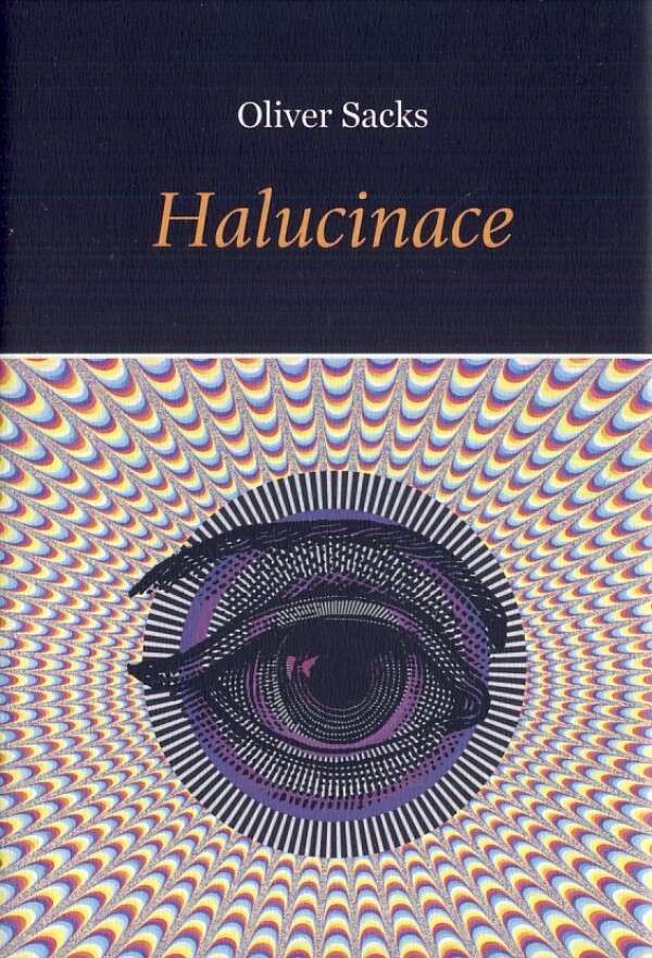 Oliver Sacks: HALUCINACE