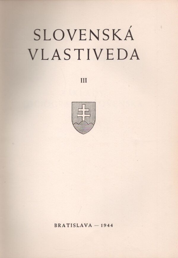 SLOVENSKÁ VLASTIVEDA III
