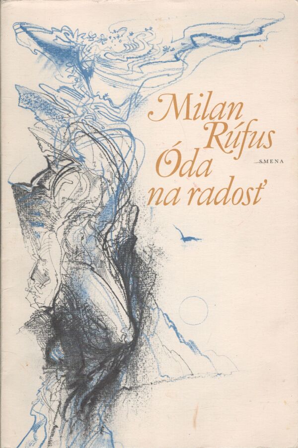 Milan Rúfus: ÓDA NA RADOSŤ