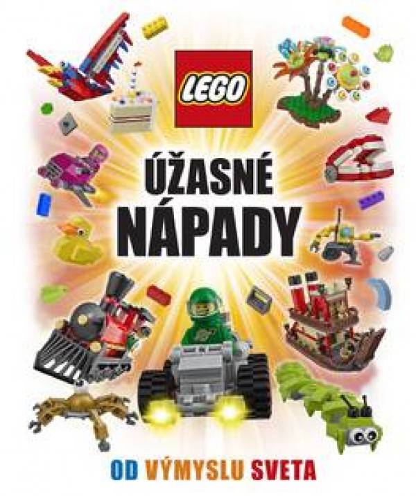 Daniel Lipkowitz: LEGO - ÚŽASNÉ NÁPADY OD VÝMYSLU SVETA