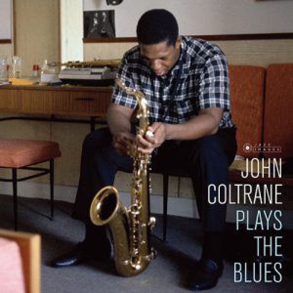 John Coltrane: PLAYS THE BLUES - LP