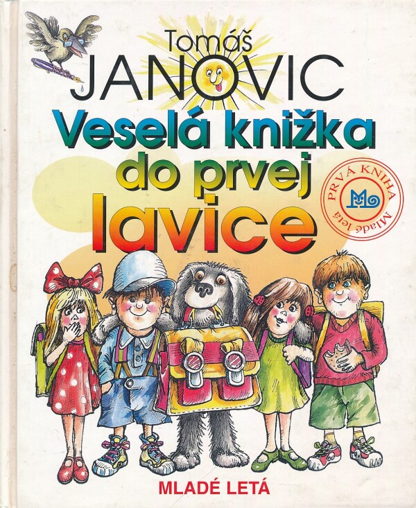 Tomáš Janovic: VESELÁ KNIŽKA DO PRVEJ LAVICE