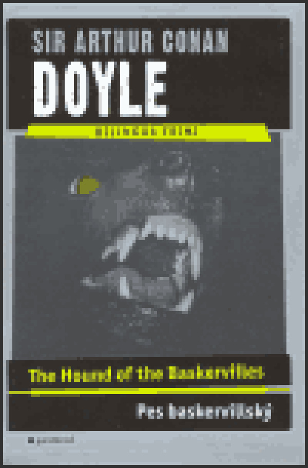 A.C. Doyle: PES BASKERVILSKÝ/THE HOUND OF THE BASKERVILLES