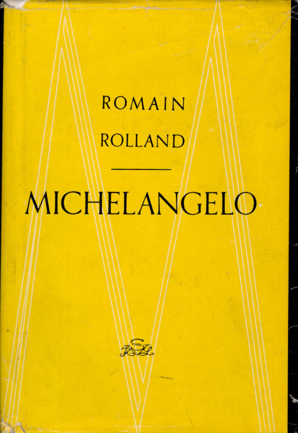 Romain Rolland: MICHELANGELO