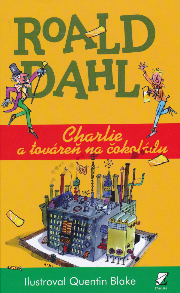 Roald Dahl: CHARLIE A TOVÁREŇ NA ČOKOLÁDU