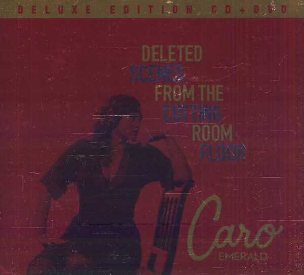 Caro Emerald: DELETED SCENES FROM THE CUTTING ROOM FLOOR + DVD