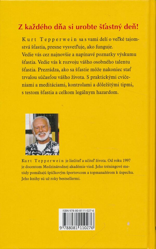 Kurt Tepperwein: Cesta ku šťastiu