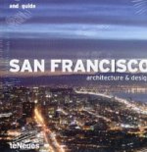 SAN FRANCISCO-ARCHITECTURE AND DESIGN