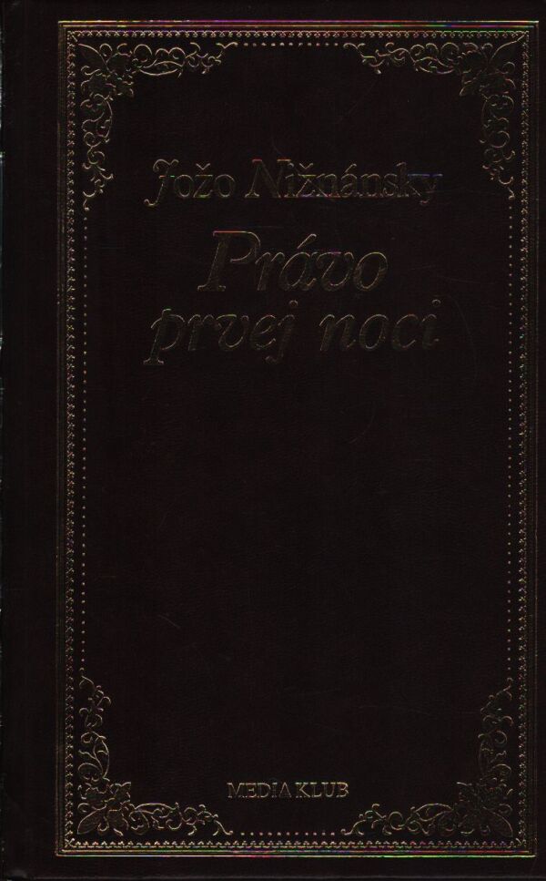Jožo Nižnánsky: PRÁVO PRVEJ NOCI
