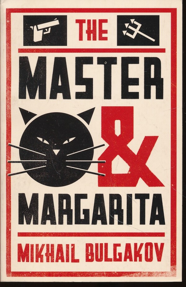 Mikhail Bulgakov: THE MASTER AND MARGARITA