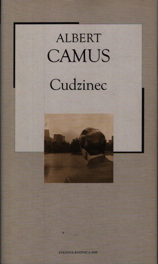 Albert Camus: CUDZINEC