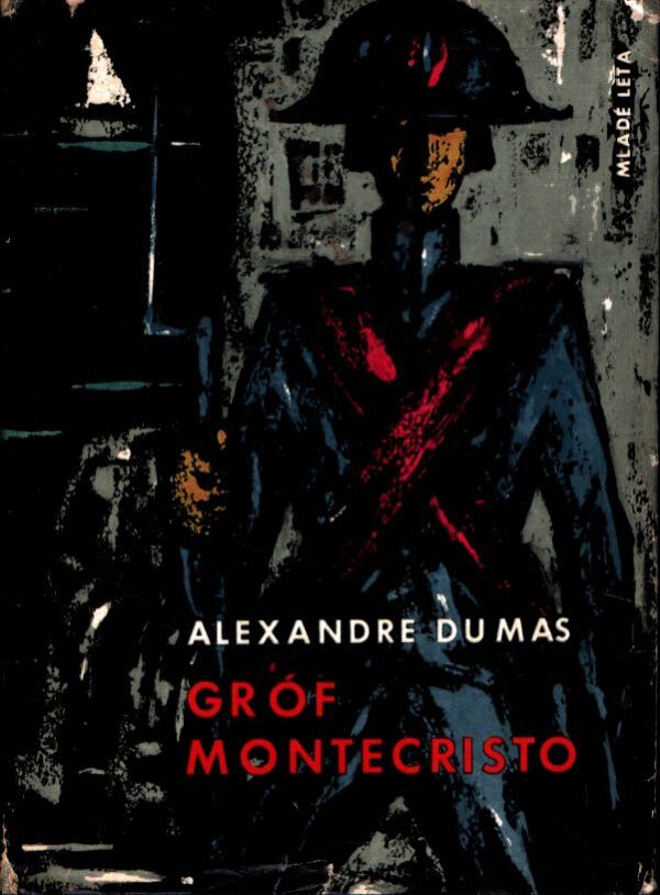 Alexander Dumas: GRÓF MONTECRISTO 1-3