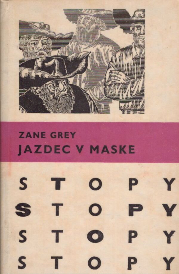 Zane Grey: JAZDEC V MASKE