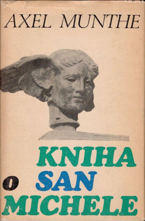 Axel Munthe: KNIHA O SAN MICHELE