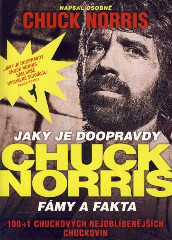 Chuck Norris: JAKÝ JE DOOPRAVDY CHUCK NORRIS