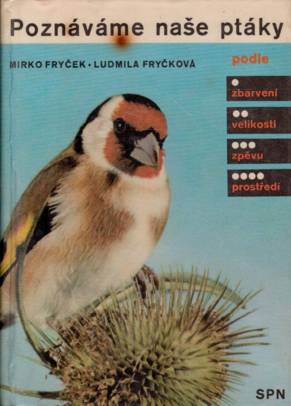 Mirko Fryček, Ludmila Fryčková: POZNÁVÁME NAŠE PTÁKY