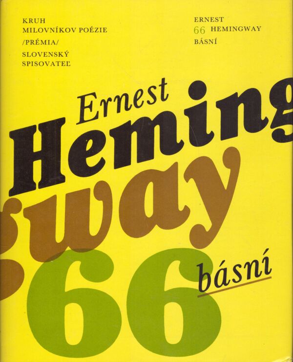 Ernest Hemingway: 66 BÁSNÍ