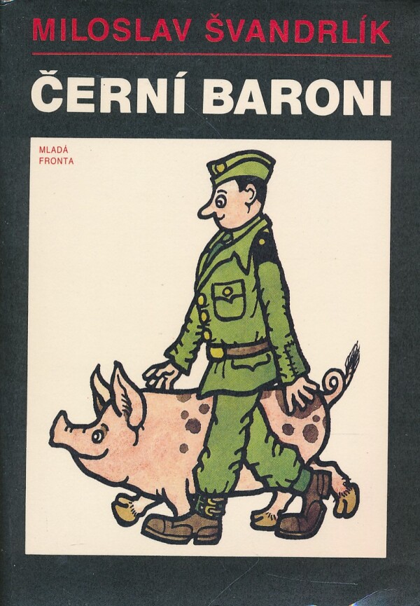 Miloslav Švandrlík: ČERNÍ BARONI