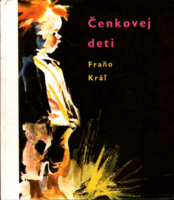 Fraňo Kráľ: ČENKOVEJ DETI
