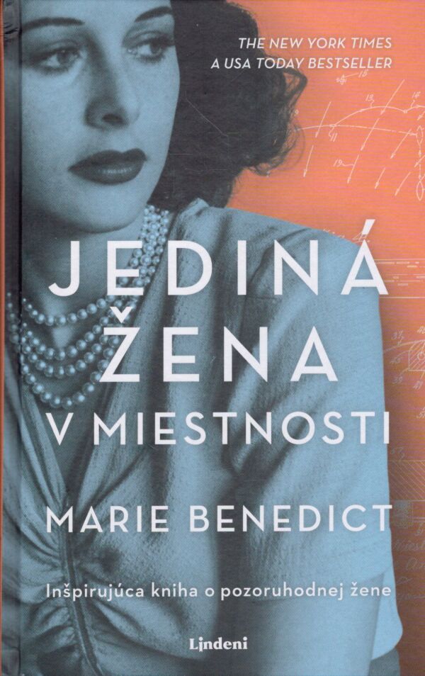 Marie Benedict: JEDINÁ ŽENA V MIESTNOSTI