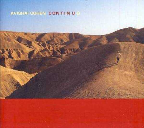 Avishai Cohen: CONTINUO