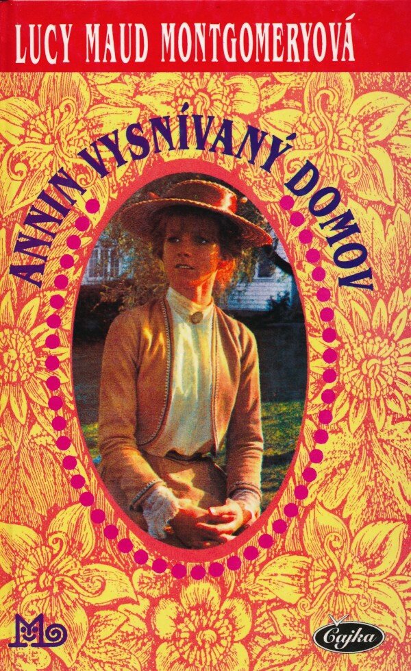 Lucy Maud Montgomeryová: ANNIN VYSNÍVANÝ DOMOV