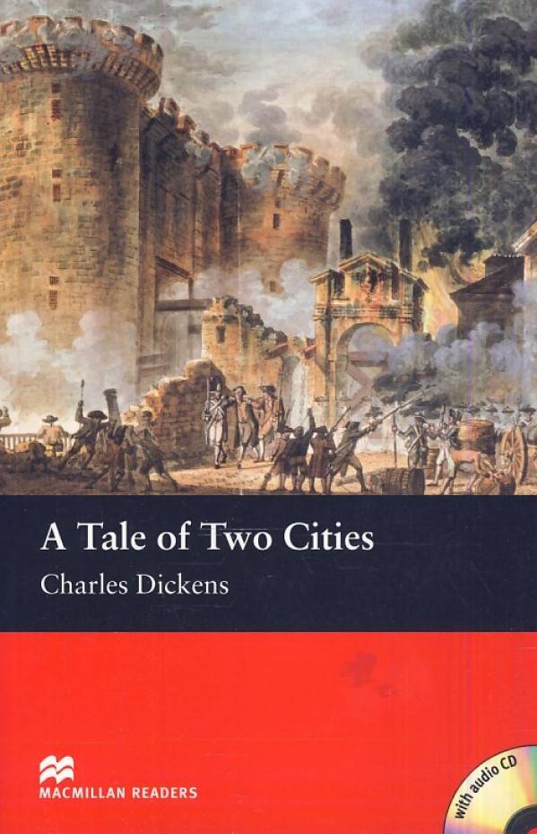 Charles Dickens: A TALE OF TWO CITIES + AUDIO CD