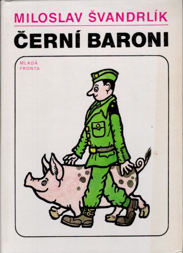 Miloslav Švandrlík: ČERNÍ BARONI