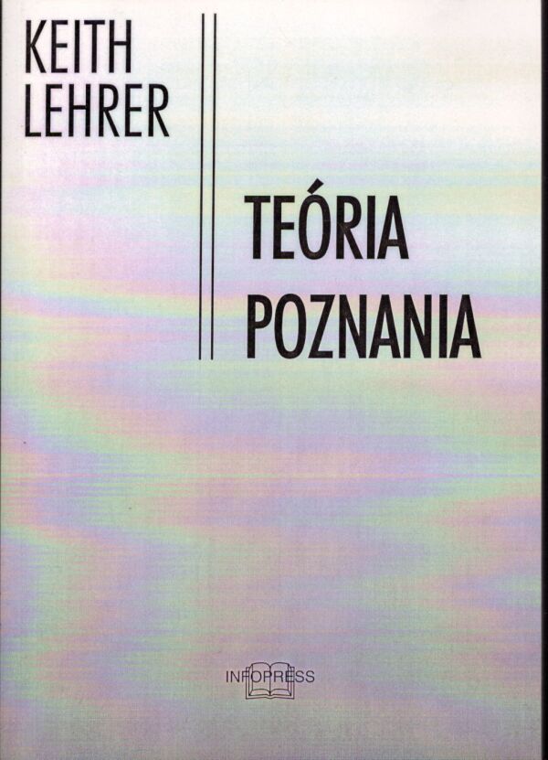 Keith Lehrer: TEÓRIA POZNANIA