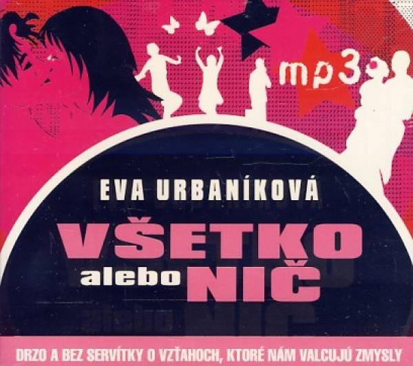 Eva Urbaníková: VŠETKO ALEBO NIČ - AUDIOKNIHA MP3