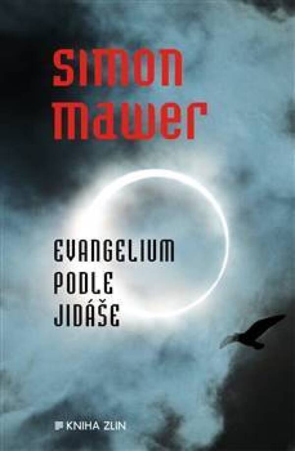 Simon Mawer: EVANGELIUM PODLE JIDÁŠE