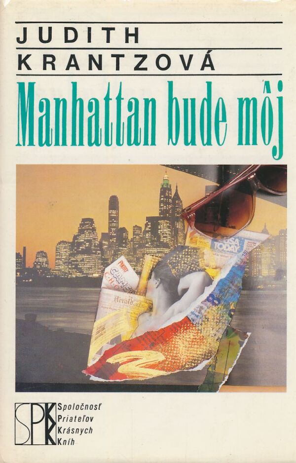 Judith Krantzová: MANHATTAN BUDE MÔJ