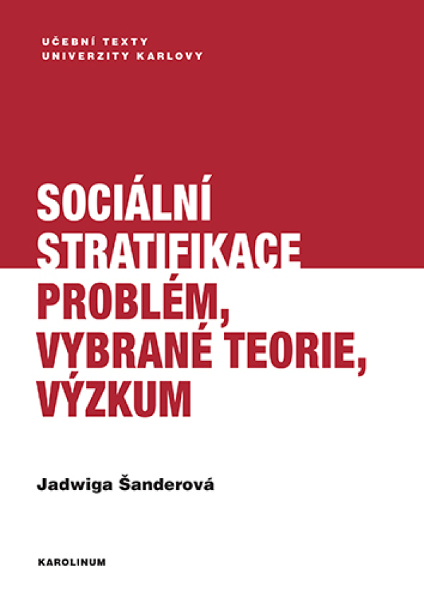 Jadwiga Šanderová: SOCIÁLNÍ STRATIFIKACE