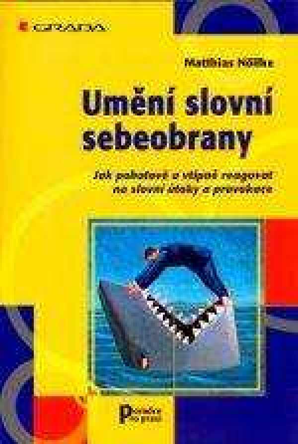 Matthias Nollke: UMĚNÍ SLOVNÍ SEBEOBRANY