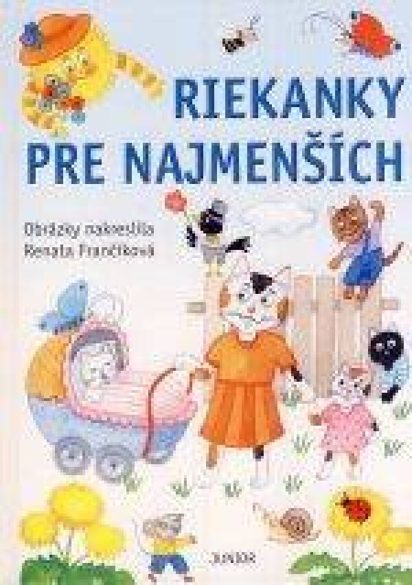 RIEKANKY PRE NAJMENŠÍCH