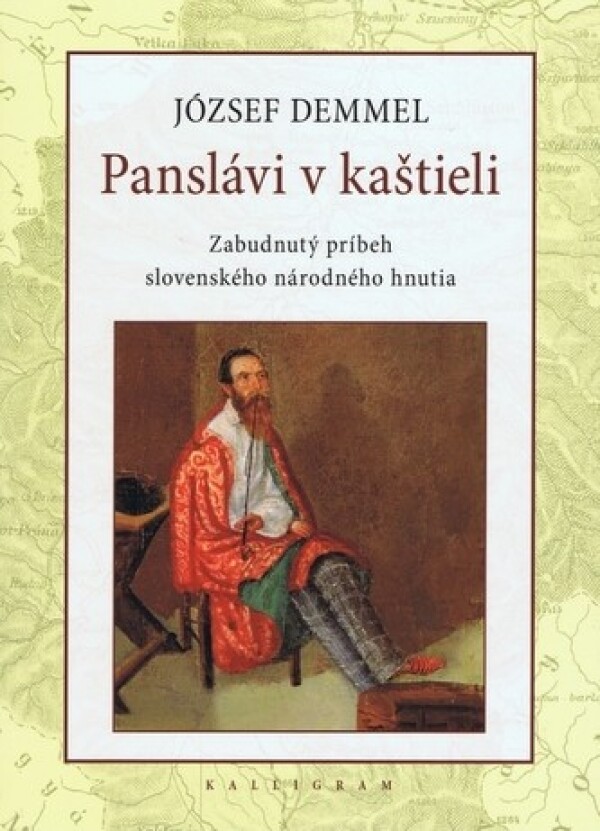 József Demmel: PANSLÁVI V KAŠTIELI