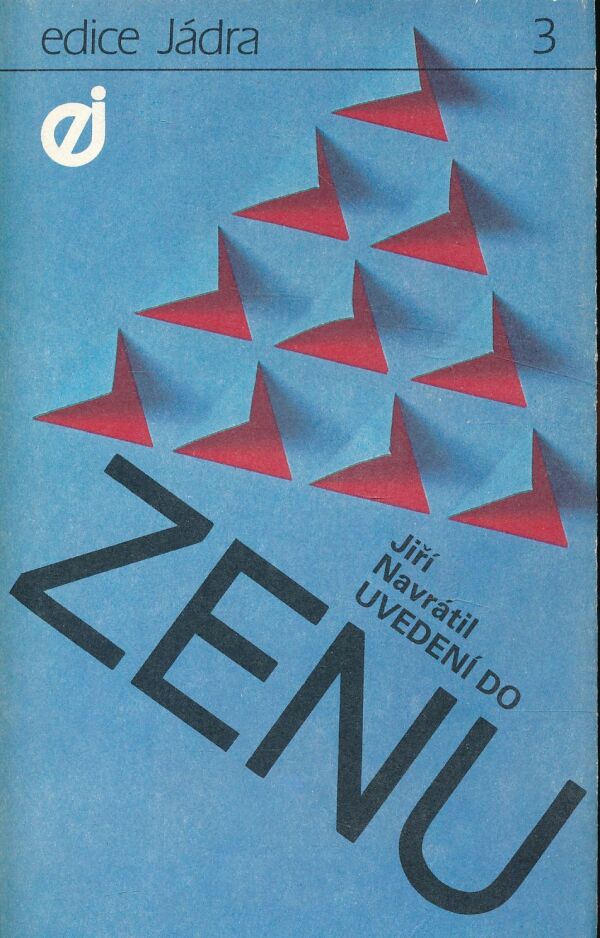 Jiří Navrátil: UVEDENÍ DO ZENU
