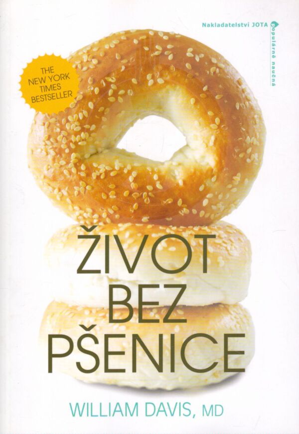 William Davis: ŽIVOT BEZ PŠENICE