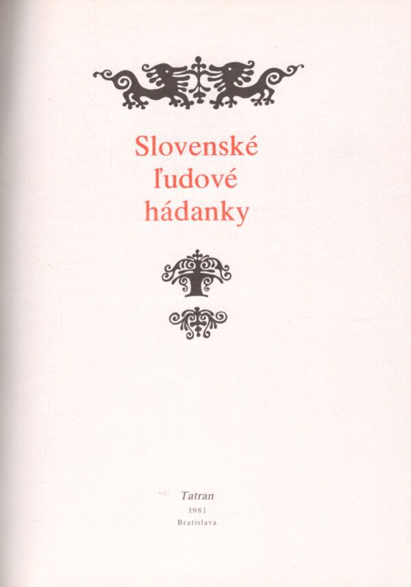 SLOVENSKÉ ĽUDOVÉ HÁDANKY