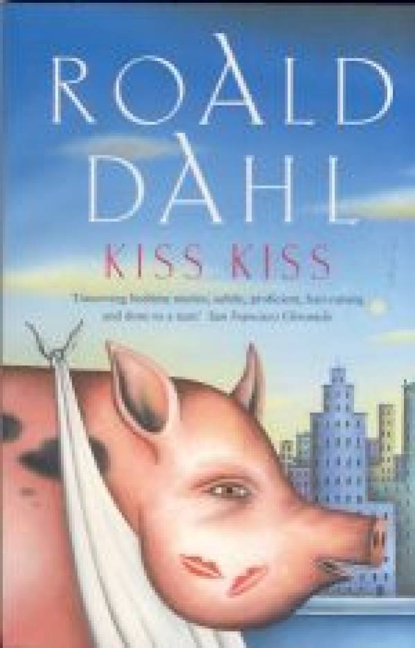 Roald Dahl: KISS KISS
