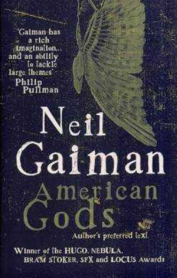 Neil Gaiman: AMERICAN GODS