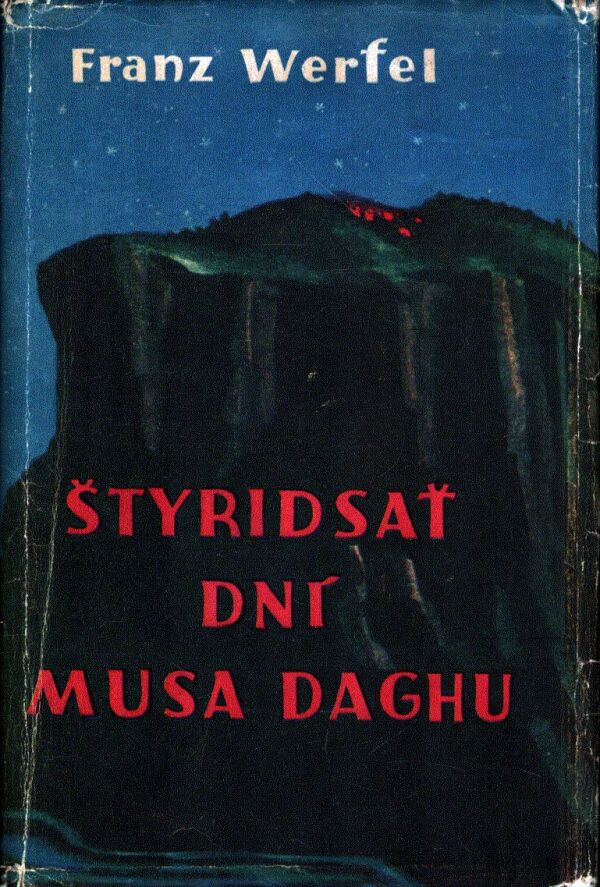 Franz Werfel: ŠTYRIDSAŤ DNÍ MUSA DAGHU