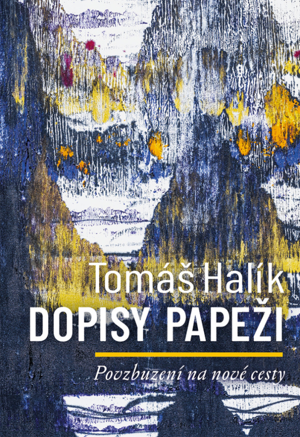 Tomáš Halík: DOPISY PÁPEŽI