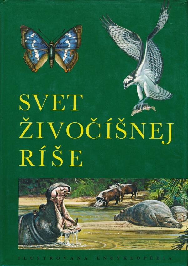SVET ŽIVOČÍŠNEJ RÍŠE