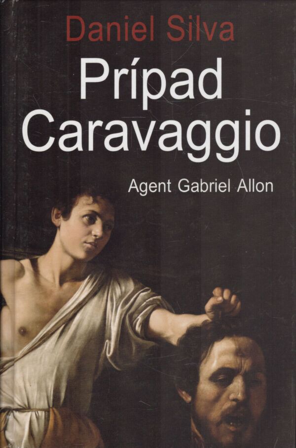 Daniel Silva: PRÍPAD CARAVAGGIO